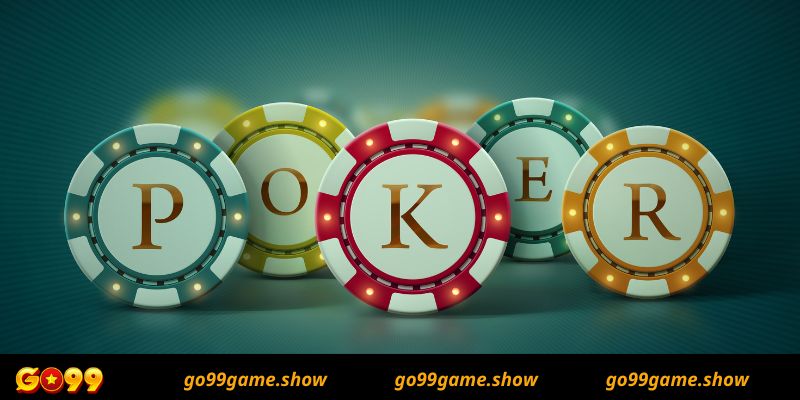 Hướng dẫn cách thức tham gia Poker Go99